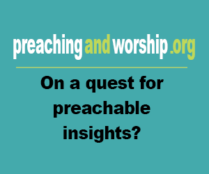 Preaching and Worship - Curated Resources for Preachers